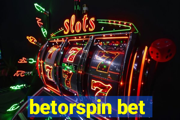 betorspin bet