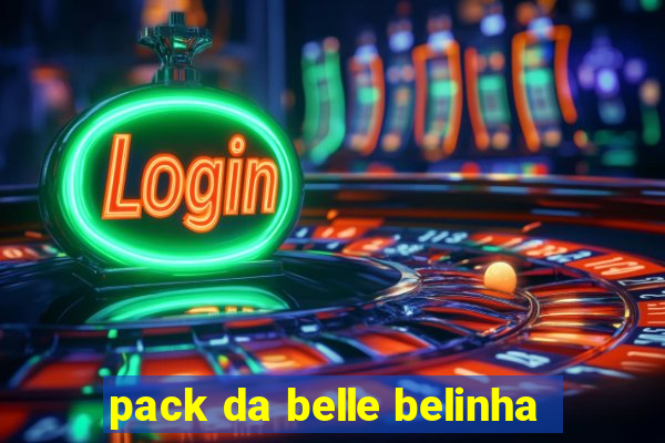 pack da belle belinha