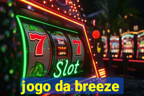 jogo da breeze