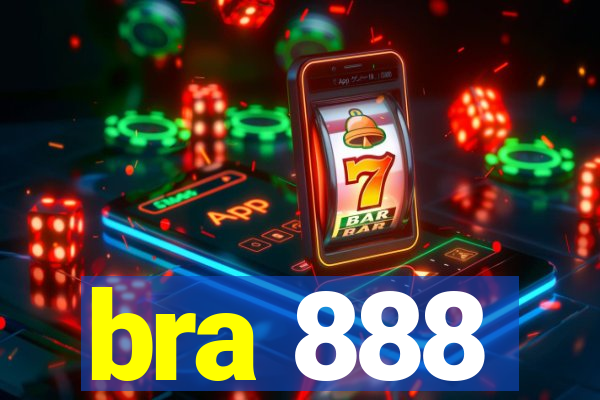 bra 888