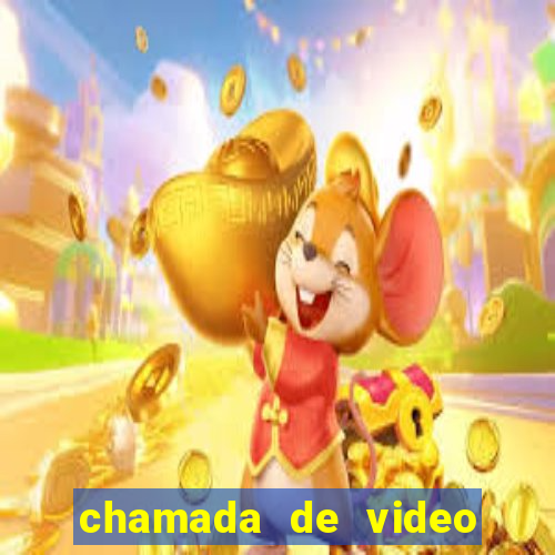 chamada de video garota de programa