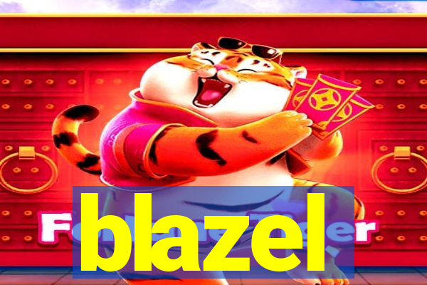 blazel