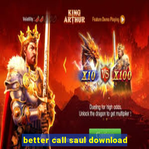 better call saul download