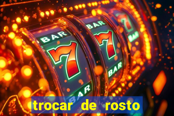 trocar de rosto online trocar rosto de video online