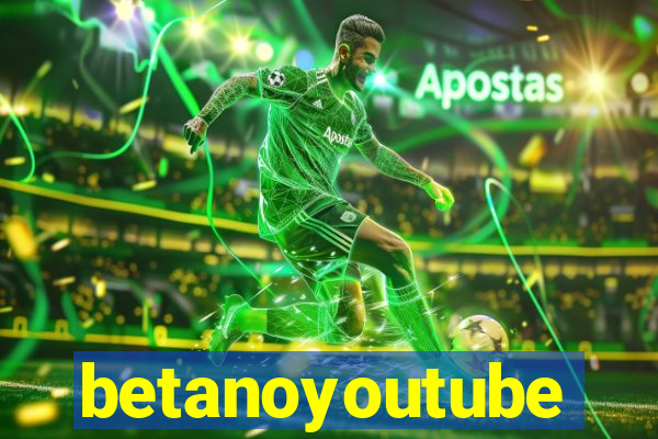 betanoyoutube