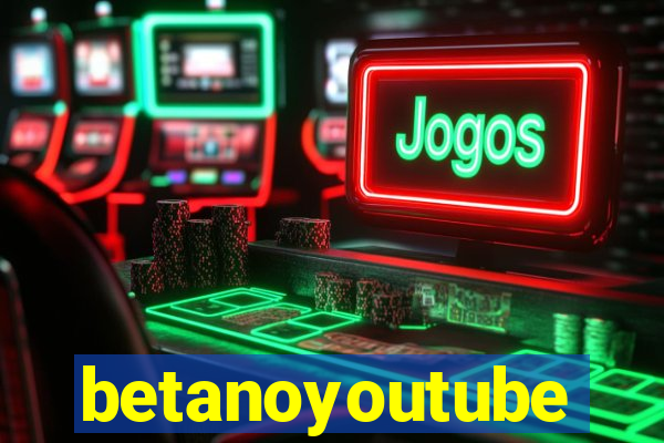 betanoyoutube