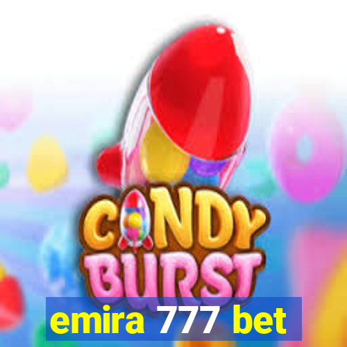 emira 777 bet