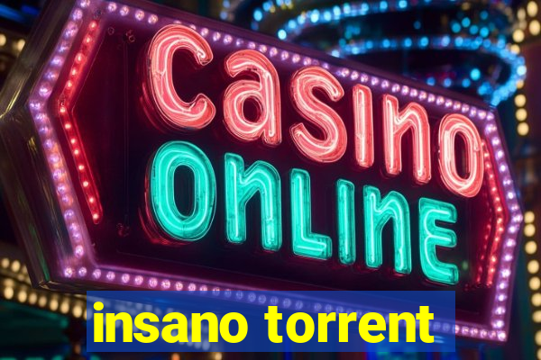 insano torrent