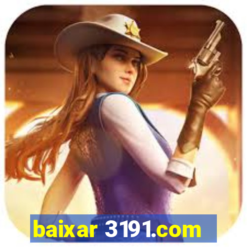 baixar 3191.com