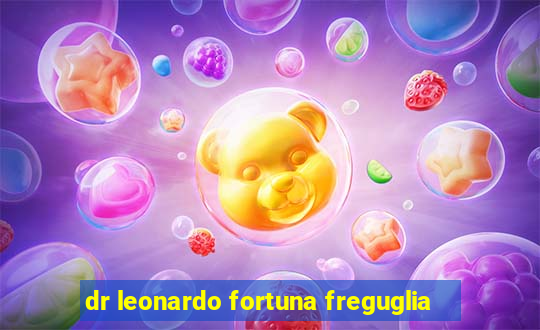 dr leonardo fortuna freguglia