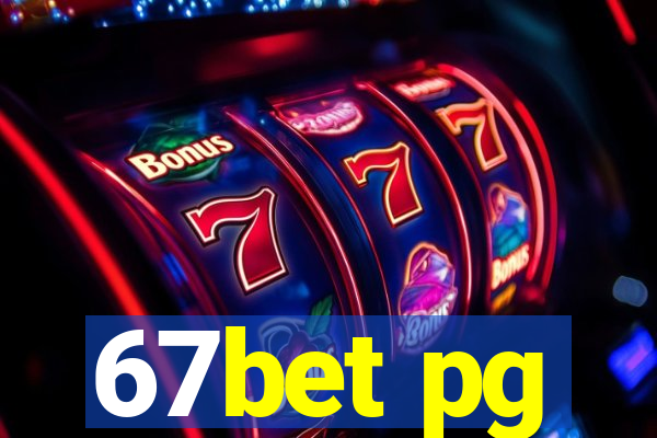 67bet pg