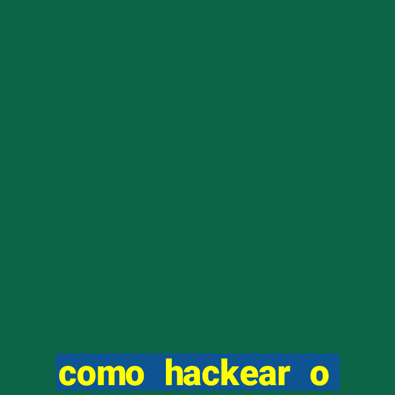 como hackear o jogo do mines