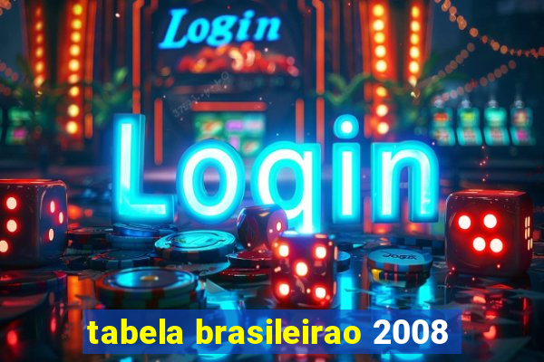 tabela brasileirao 2008