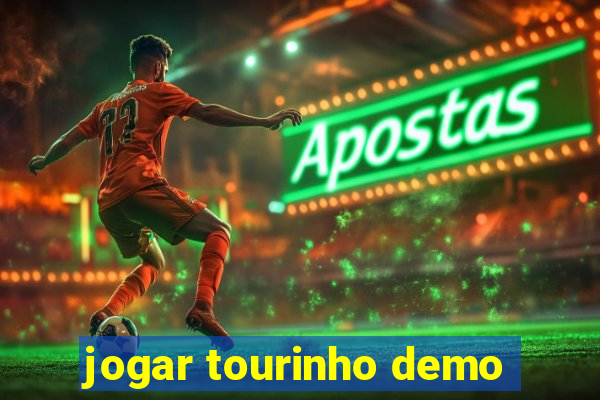 jogar tourinho demo