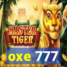 oxe 777