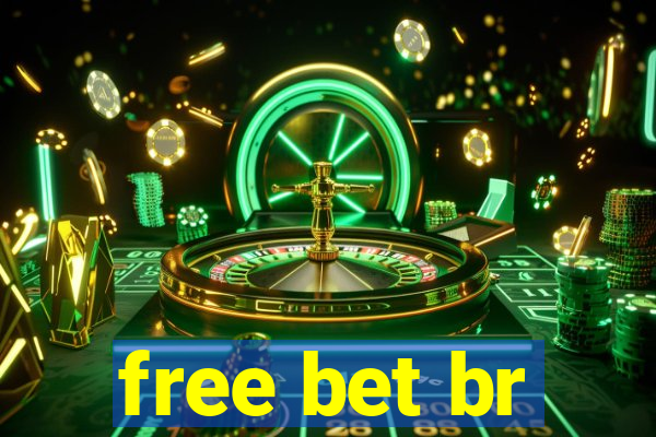 free bet br