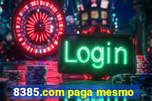 8385.com paga mesmo