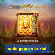 squid game vizerhd