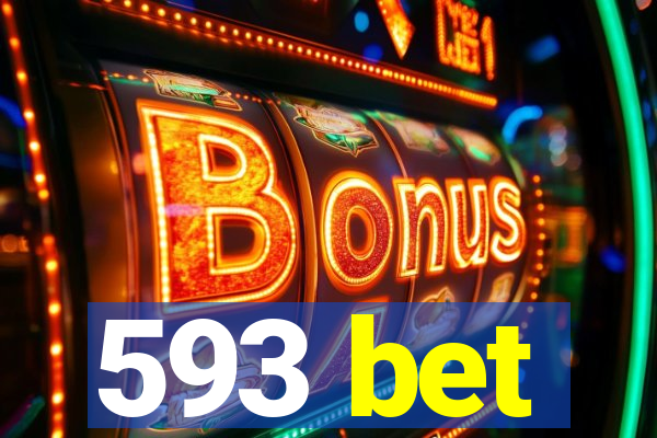 593 bet