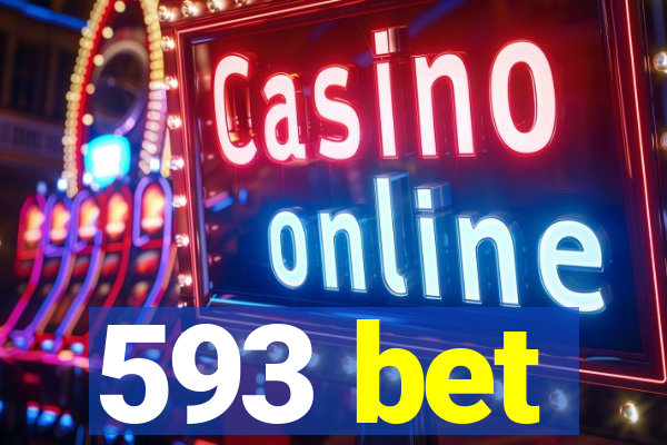 593 bet