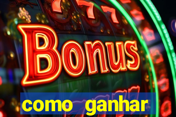 como ganhar dinheiro jogando gratis