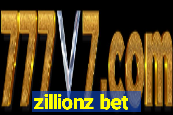 zillionz bet