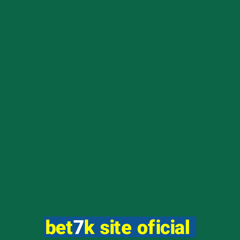 bet7k site oficial