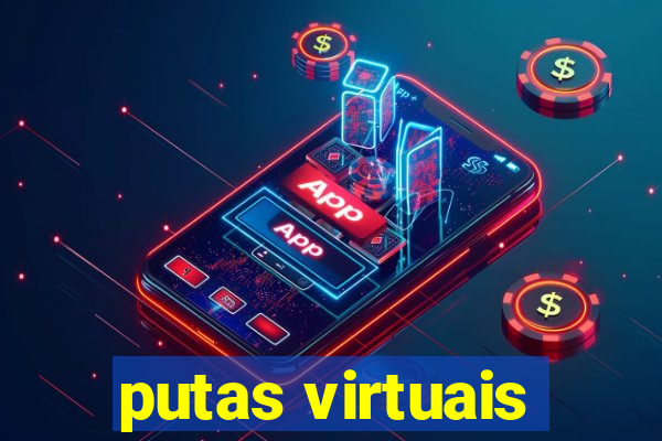 putas virtuais