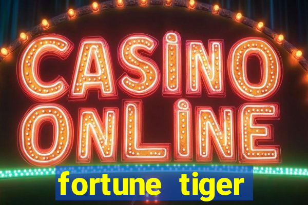 fortune tiger gratis teste