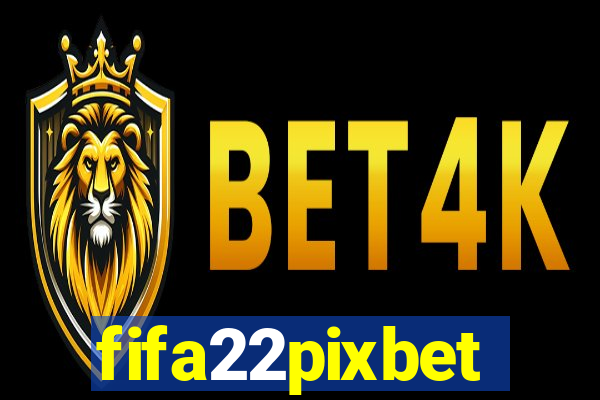 fifa22pixbet