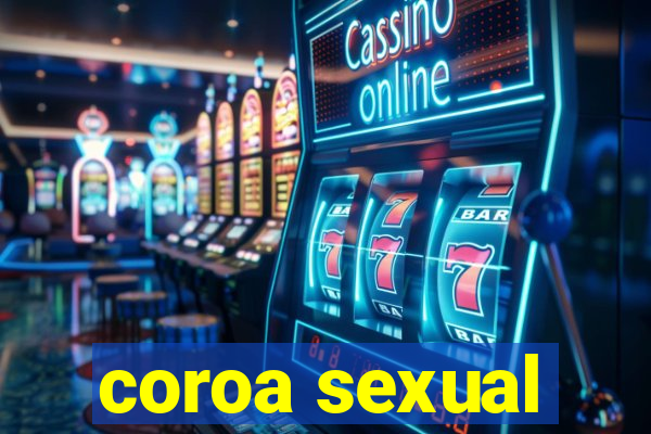 coroa sexual