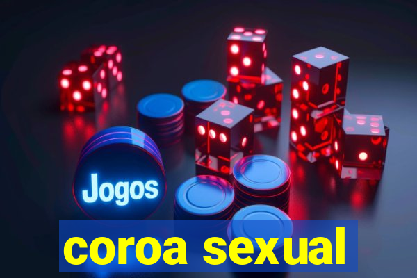 coroa sexual