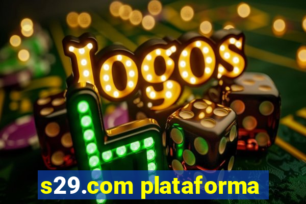 s29.com plataforma