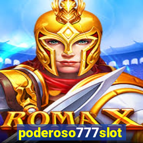 poderoso777slots