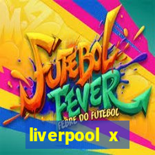 liverpool x tottenham ao vivo futemax