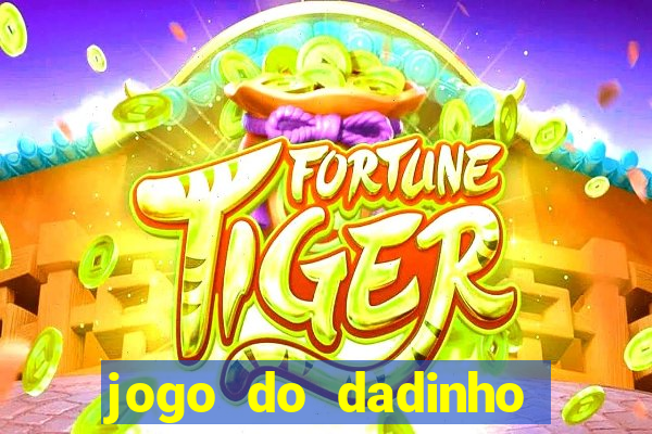 jogo do dadinho que ganha dinheiro