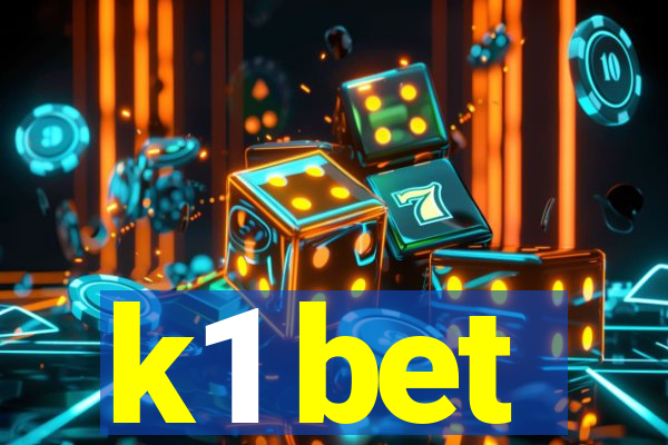 k1 bet