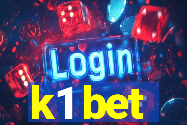 k1 bet