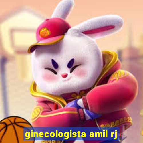 ginecologista amil rj