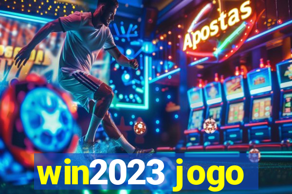 win2023 jogo