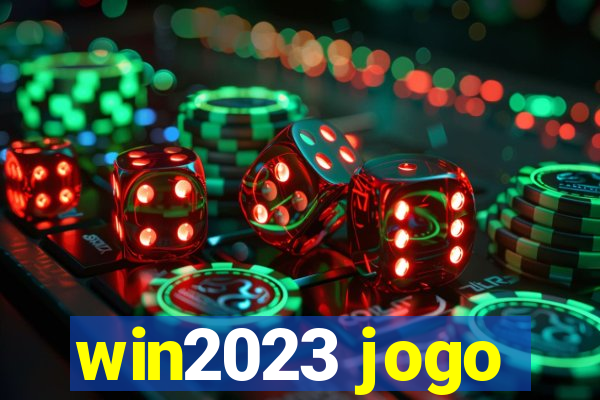 win2023 jogo