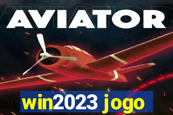 win2023 jogo