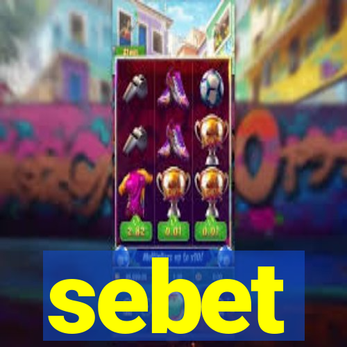 sebet