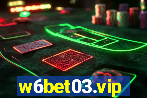 w6bet03.vip