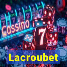 Lacroubet