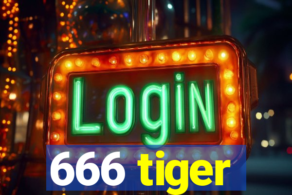 666 tiger