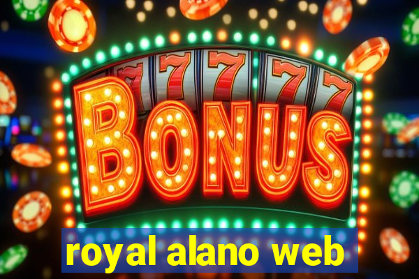 royal alano web