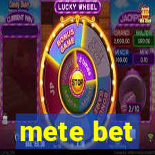 mete bet