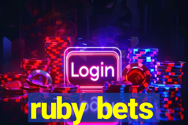 ruby bets