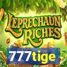 777tige